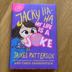 Jacky Ha-Ha, My Life is a Joke by James Patterson